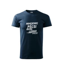   Póló - Mindenki pécsi akar lenni - sötétkék XXL  méret (Kifutó termék)