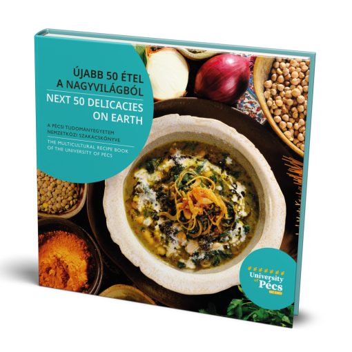 Újabb 50 étel a nagyvilágból - PTE szakácskönyve